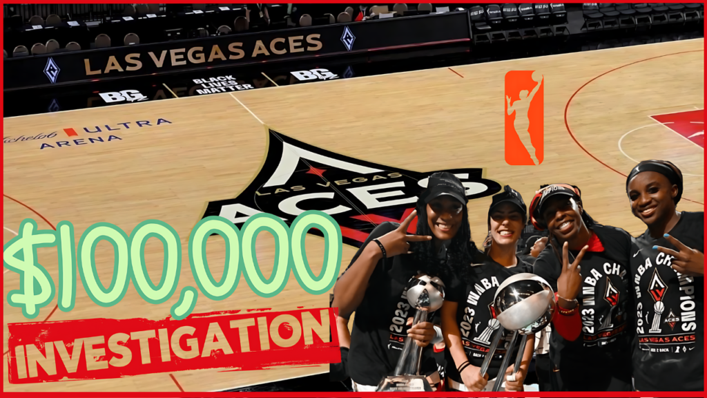 Las Vegas Aces WNBA investigation over $100,000